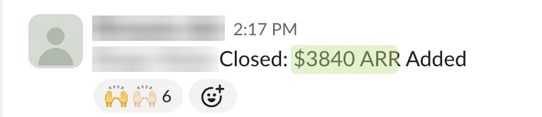 Redacted Slack message: deal closed, $3,840 ARR